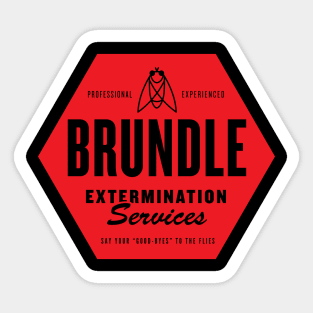 Brundle Extermination Sticker